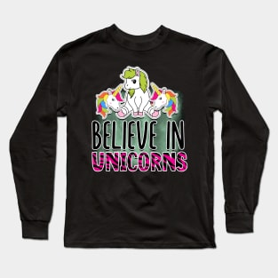 Believe in Unicorns | T Shirt Design Long Sleeve T-Shirt